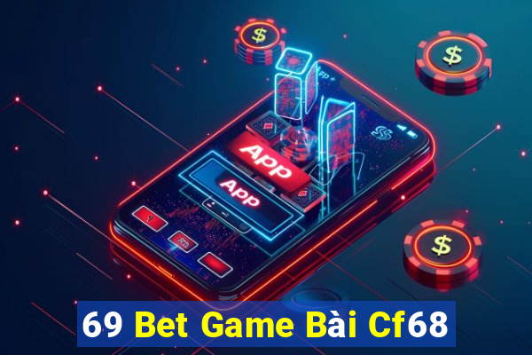 69 Bet Game Bài Cf68