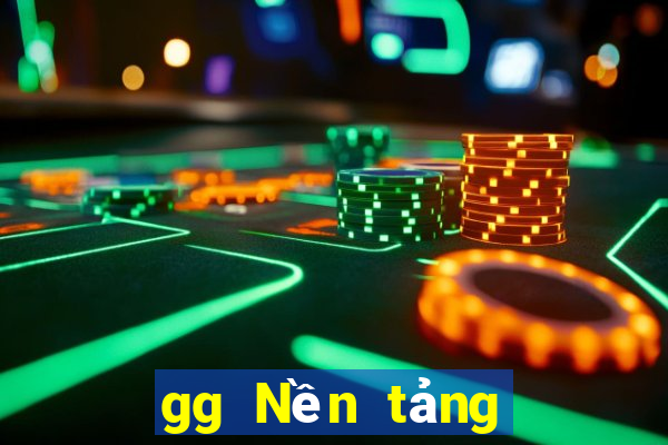 gg Nền tảng chơi game