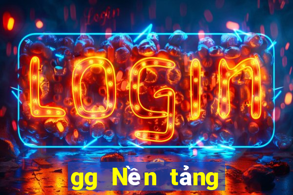 gg Nền tảng chơi game