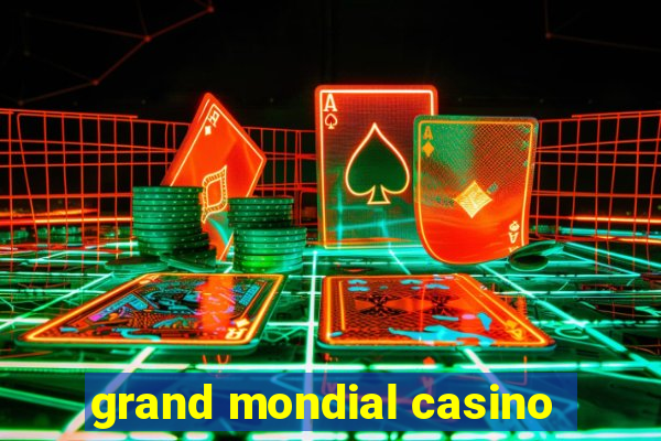 grand mondial casino