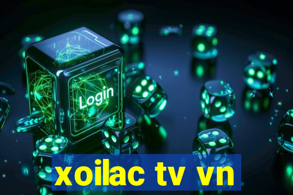 xoilac tv vn