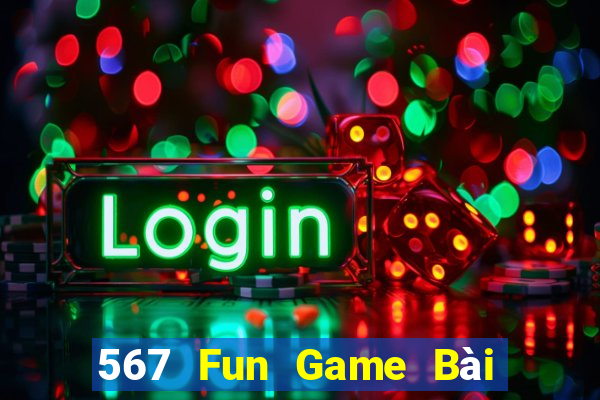 567 Fun Game Bài Hay Nhất Hiện Nay