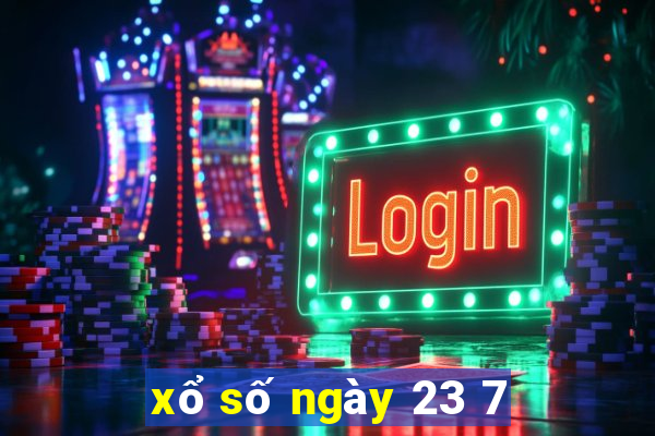 xổ số ngày 23 7