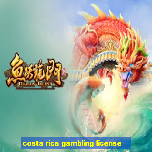 costa rica gambling license