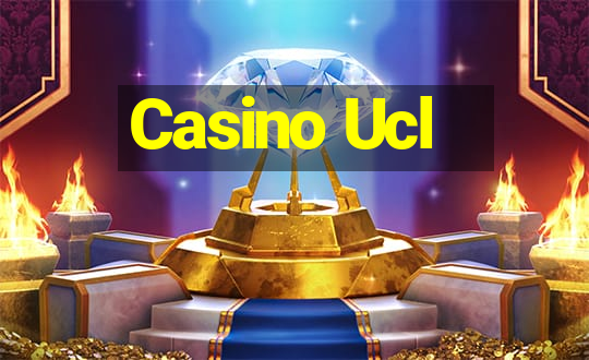 Casino Ucl