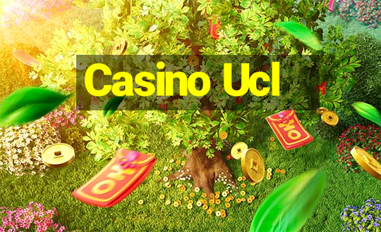 Casino Ucl