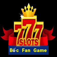 Bốc Fan Game Bài 6789