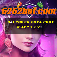 bài poker Boya Poker app Tải về