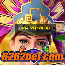 đỉnh vip club