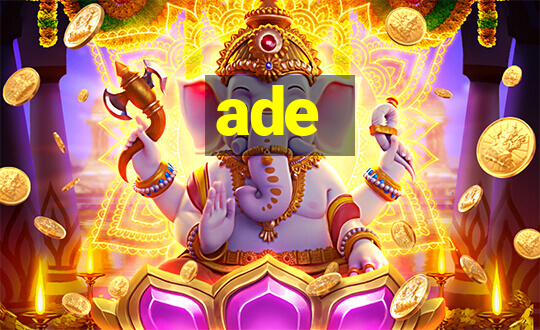 ade