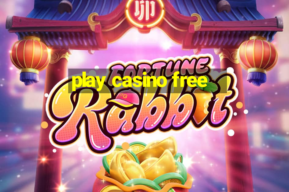 play casino free