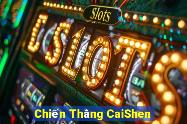 Chiến Thắng CaiShen