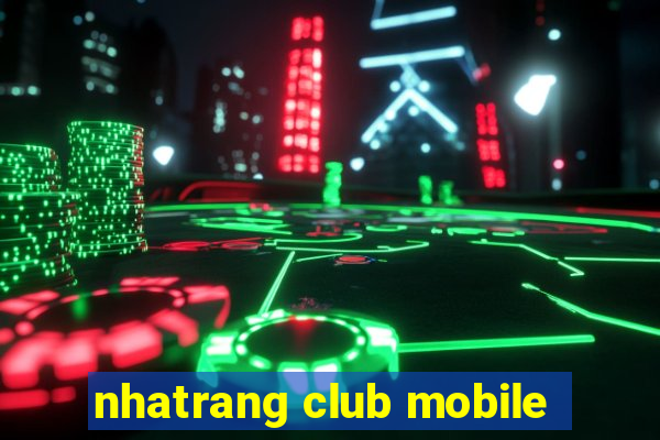 nhatrang club mobile