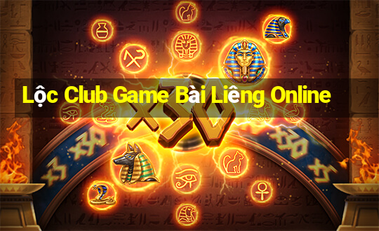 Lộc Club Game Bài Liêng Online