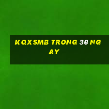 kqxsmb trong 30 ngay