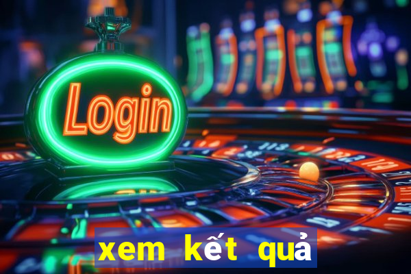 xem kết quả xổ số ngày hôm qua