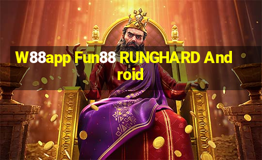 W88app Fun88 RUNGHARD Android