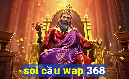 soi cầu wap 368