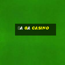 Đá gà Casino