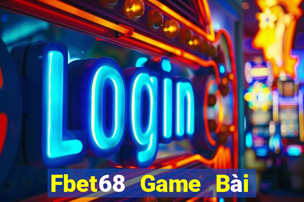 Fbet68 Game Bài Nạp The Garena