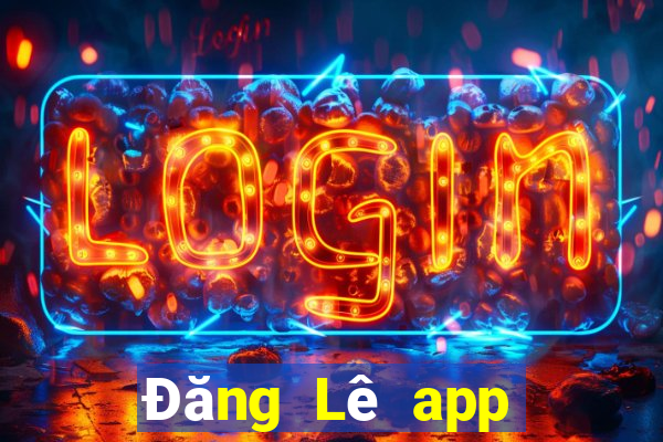 Đăng Lê app Tải về