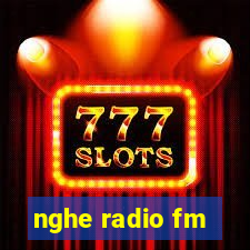 nghe radio fm