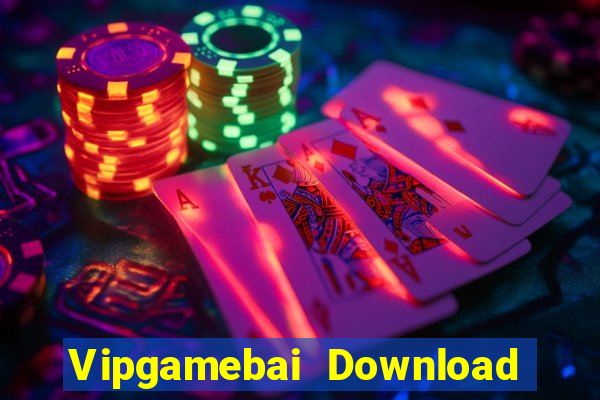 Vipgamebai Download Game Đánh Bài