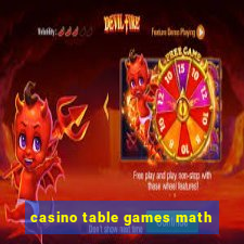 casino table games math