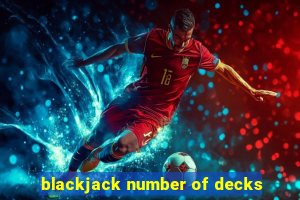 blackjack number of decks