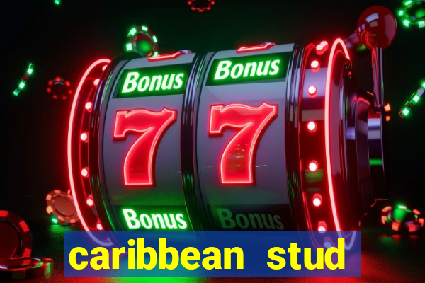 caribbean stud poker casino