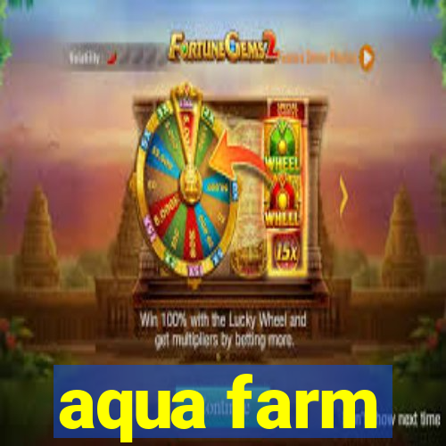 aqua farm