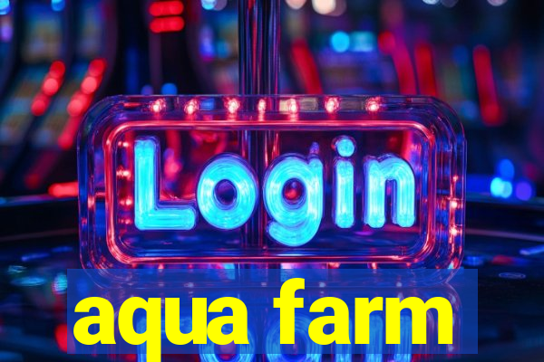 aqua farm