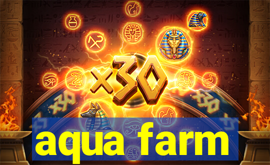 aqua farm