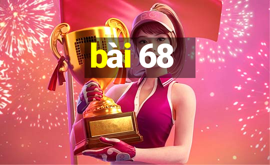 bài 68