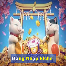 Đăng Nhập Elche