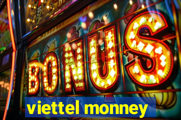 viettel monney