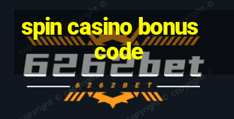 spin casino bonus code