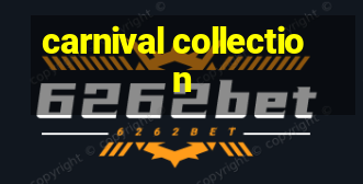 carnival collection