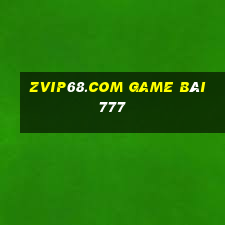 Zvip68.Com Game Bài 777