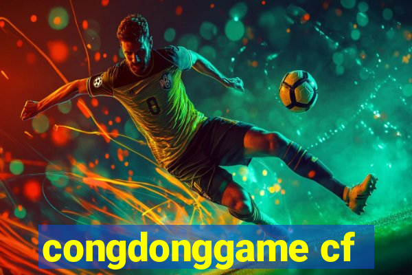 congdonggame cf