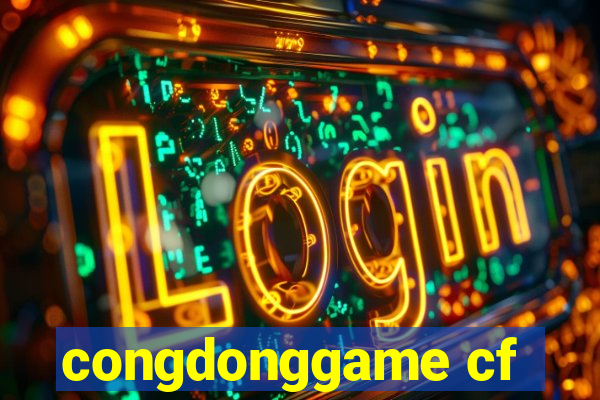 congdonggame cf