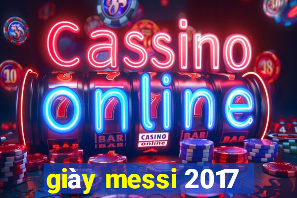 giày messi 2017