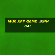 mua app game đánh bài