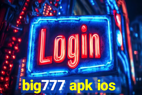 big777 apk ios