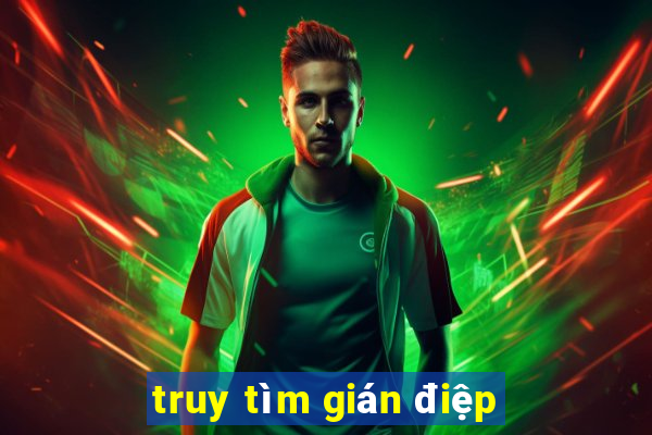 truy tìm gián điệp