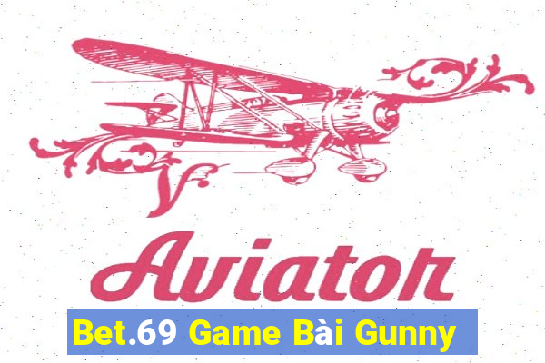 Bet.69 Game Bài Gunny