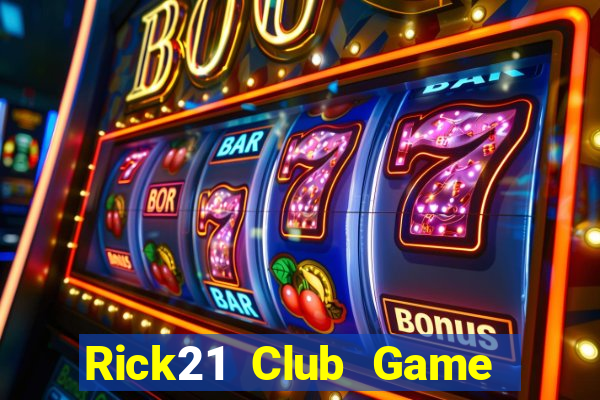 Rick21 Club Game Bài Binh 9 Cây