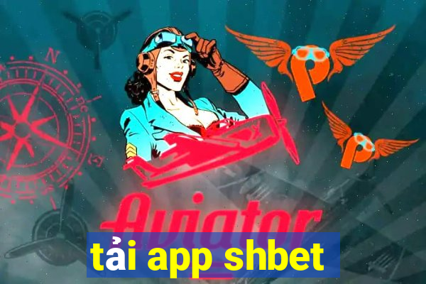 tải app shbet