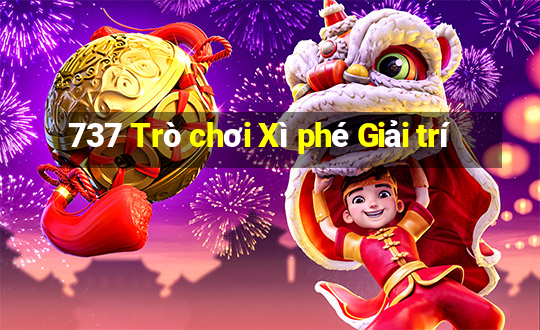 737 Trò chơi Xì phé Giải trí