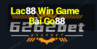 Lac88 Win Game Bài Go88